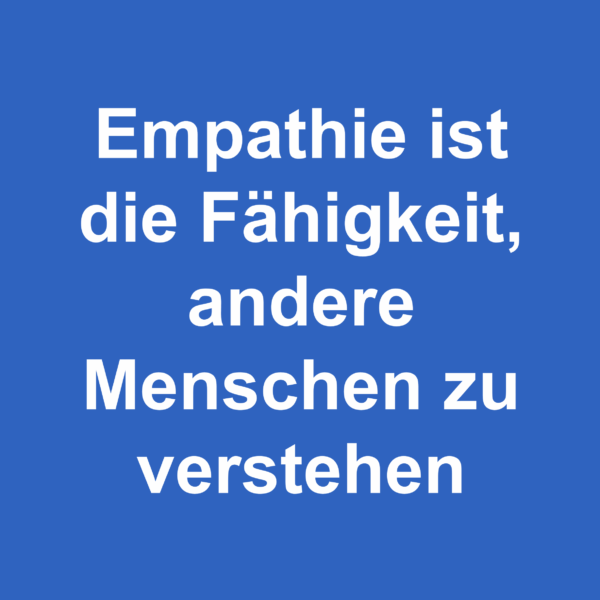 Was ist Empathie?