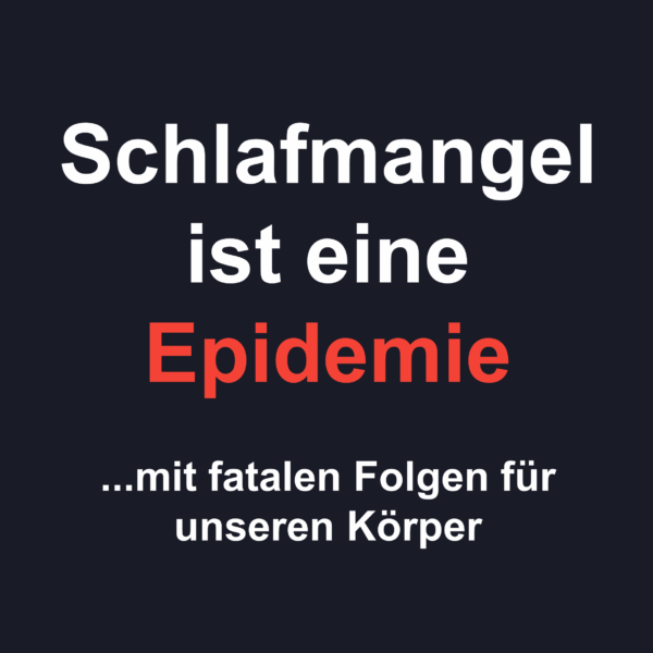 Schlafmangel ist eine Epidemie